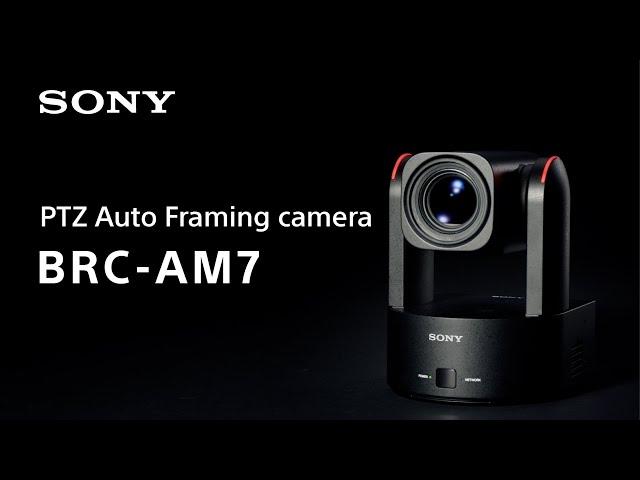 Product Announcement BRC-AM7 | Sony | PTZ camera