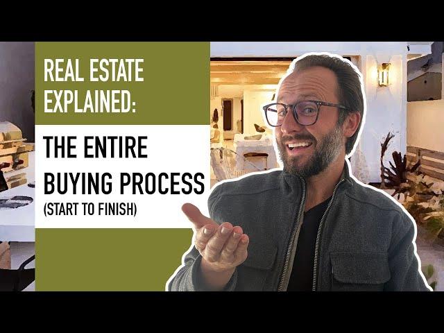 THE ENTIRE HOME BUYING PROCESS - In Full Start to Finish with Cameron Stephens