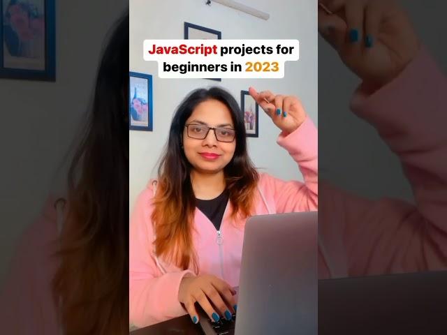  JavaScript project ideas for beginners 2023  #javascriptprojects #javascript