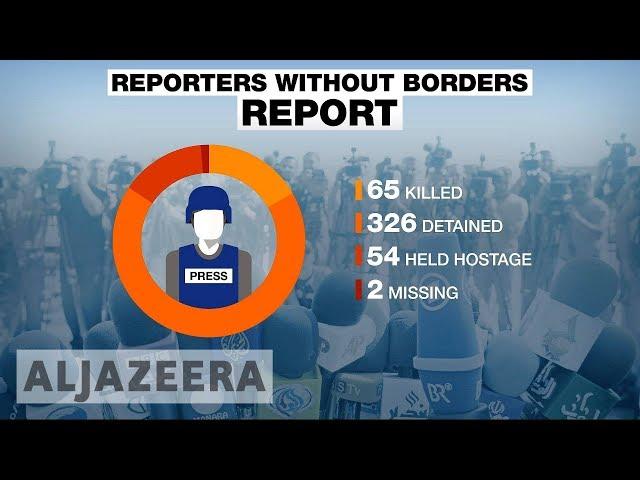 Reporters Without Borders: At least 65 media workers killed in 2017