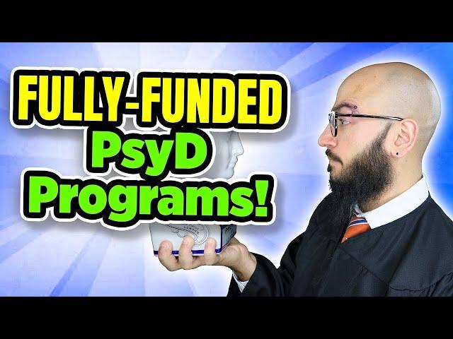 Fully-Funded PsyD Programs in Clinical Psychology (YES! They exist!)