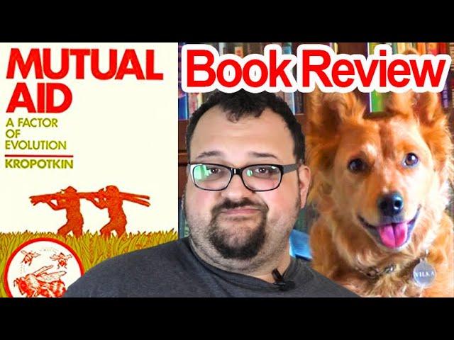 Mutual Aid by Peter Kropotkin - Review (ft. Step Back History)