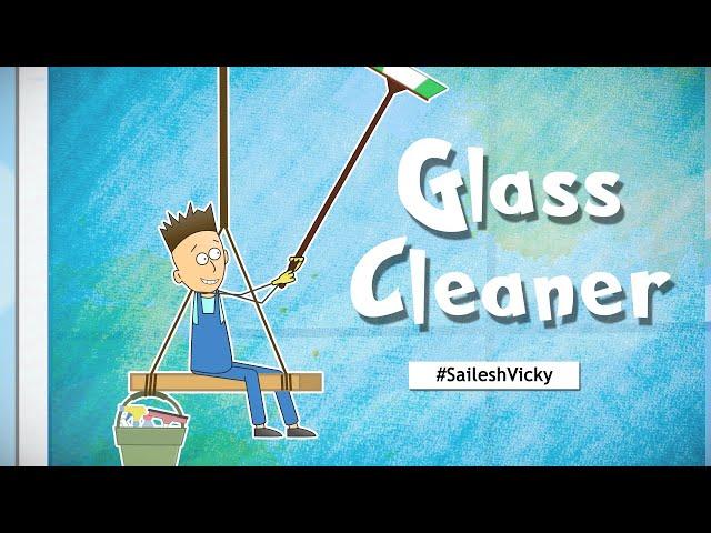 Glass Cleaner | Animated Cartoons by Sailesh Vicky | Funny cartoons | Hilarious Cartoon Compilation