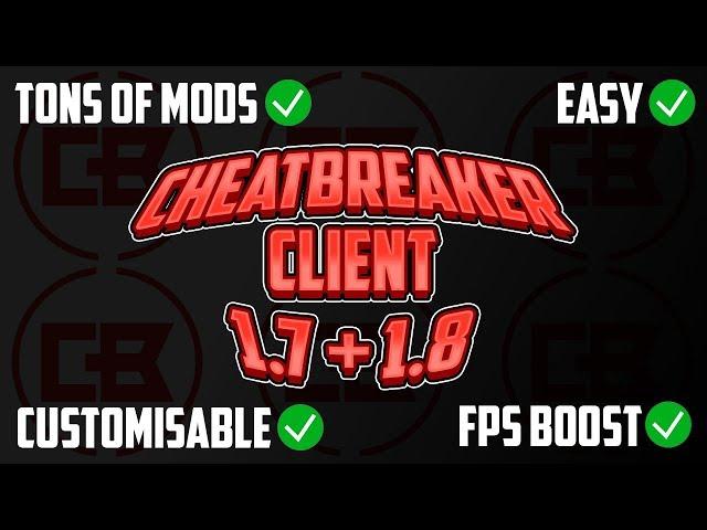 CheatBreaker Client REMAKE (FPS BOOST, KEYSTROKES, CPS+FPS MOD) [Minecraft 1.7/1.8]