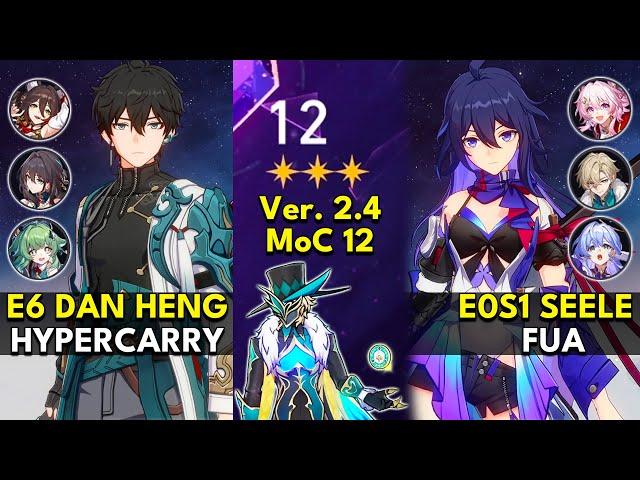 E6 Dan Heng Hypercarry & E0S1 Seele FUA | Memory of Chaos Floor 12 3 Stars | Honkai: Star Rail 2.4