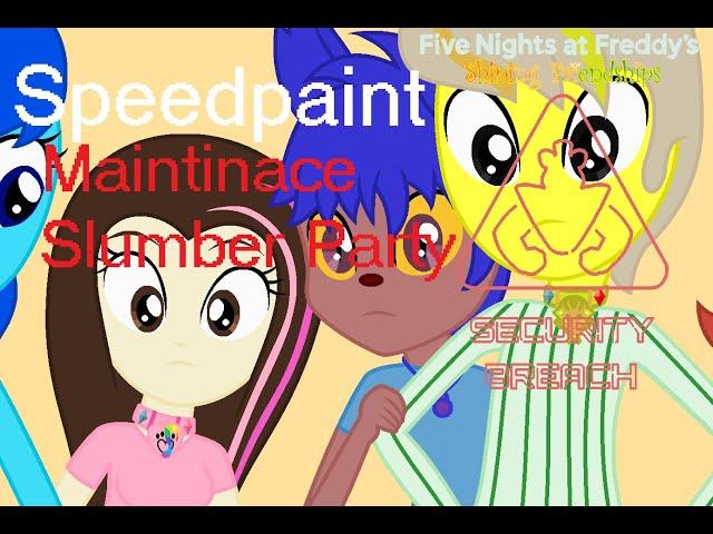 Maintenance Slumber Party (FNAF AU SB Speedpaint) (MLP, EG, and Anime Base Edit) (3/21)