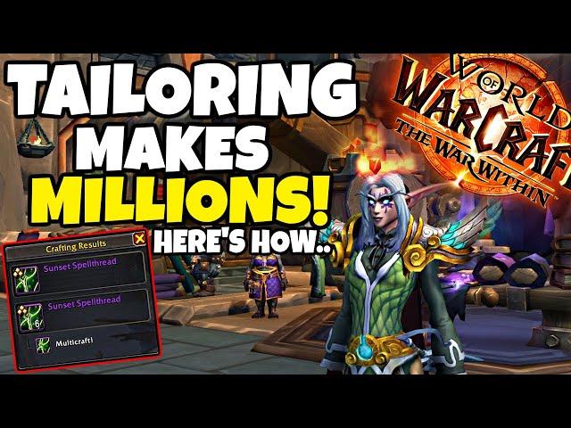 Make MILLIONS With TAILORING in The War Within - TWW Goldmaking