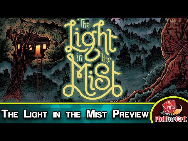 The Light in the Mist Kickstarter Preview | Roll For Crit