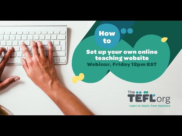 How to set up your own online teaching website | Webinar