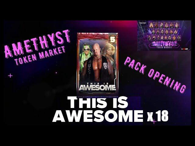 WWE 2k23 My Faction - Amethyst Token Market - This is Awesome Pack Opening