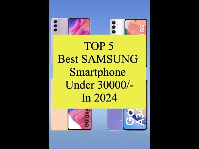 TOP 5 Best #samsung Smartphone Under 30000/- #shorts #viral #smart