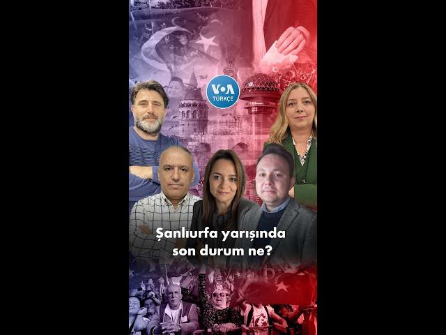 Şanlıurfa yarışında son durum ne?| VOA Türkçe