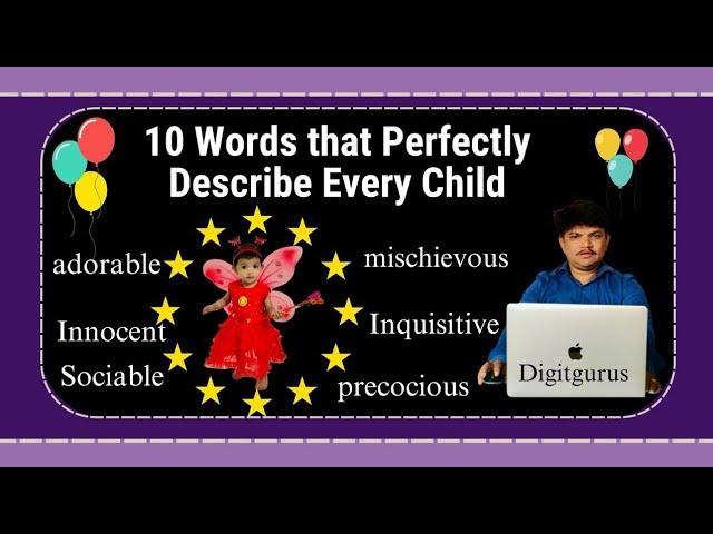 10 words that perfectly describe every child@Digitgurus #learnEnglish #vocabulary #english