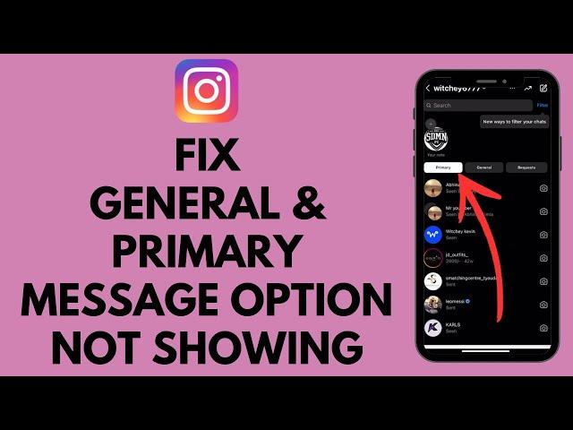 FIX Instagram Message General & Primary Options Not Showing (EASY!)