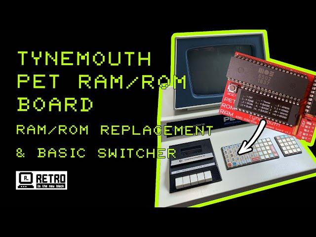 Commodore PET - Tynemouth ROM/RAM Board - RAM/ROM replacement & BASIC switcher