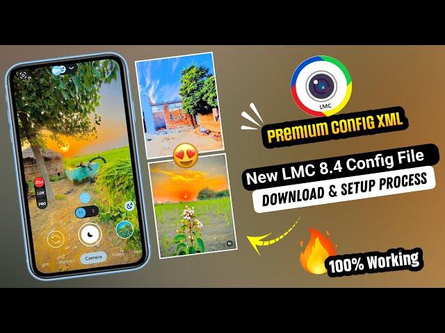 New LMC 8.4 Camera App with Config files Download & Setup process || Iphone like photo click #lmc