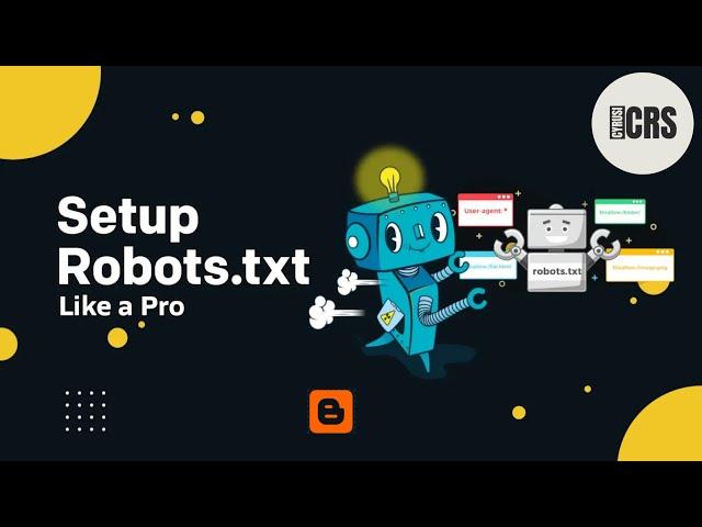 How To Add Perfect Robots.txt Code for Your Blogger Website SEO 2024