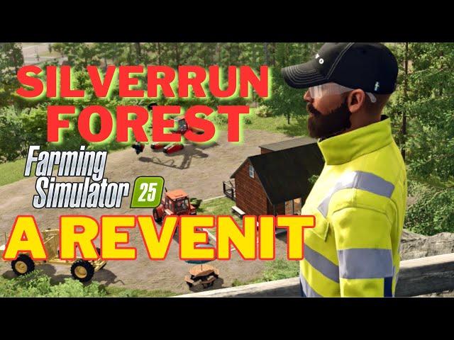 FS25 - Silverrun Forest A revenit !! Hai la taiat lemne cu Tzanlex