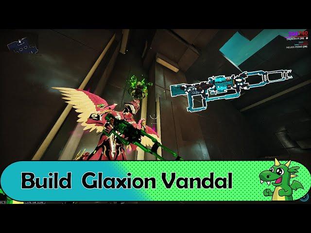 [Warframe] Glaxion Vandal Build