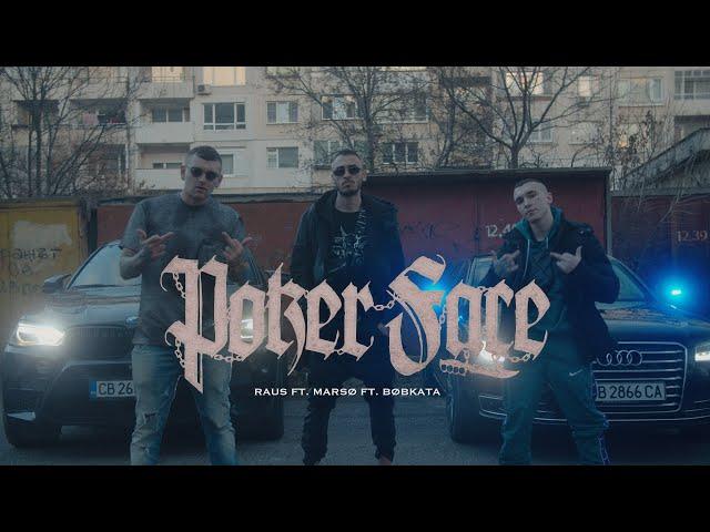 RAUS X MARSO X BOBKATA - POKER FACE (Official video)