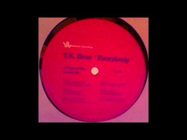 T.K. Bros. - Everybody (Dub Mix)