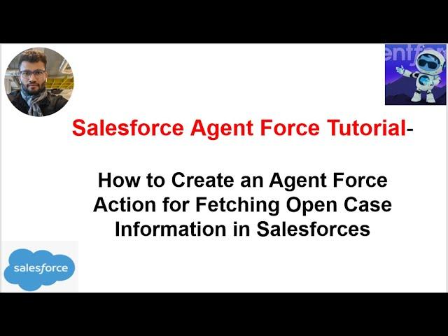 Salesforce Agent Force Tutorial (Use Case): Step-by-Step Configuration