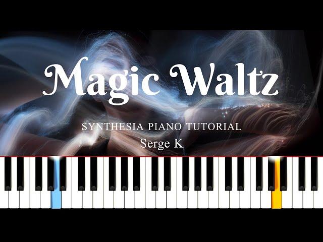 Magic Waltz - Serge K \\ Synthesia Piano Tutorial