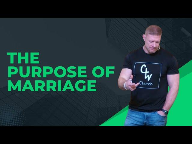The Purpose Of Marriage (Warrior Marriage Part 1) - Pastor Micah Harp - Christian Warriors Church