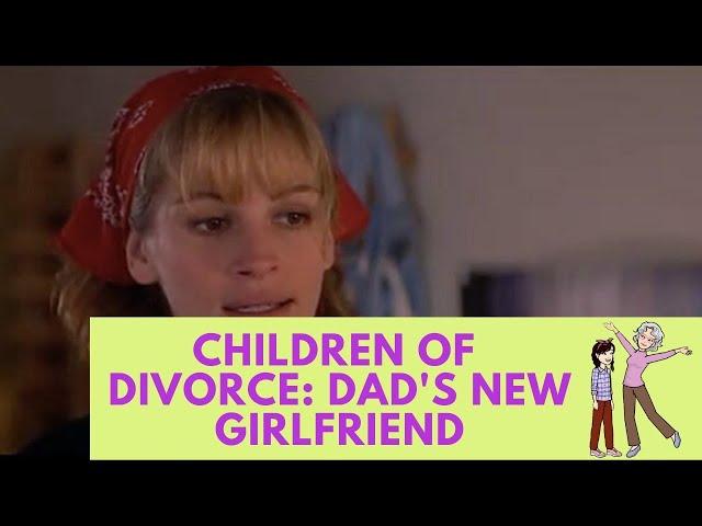 Children of Divorce: Dad's New Girlfriend - Stepmom, 1998