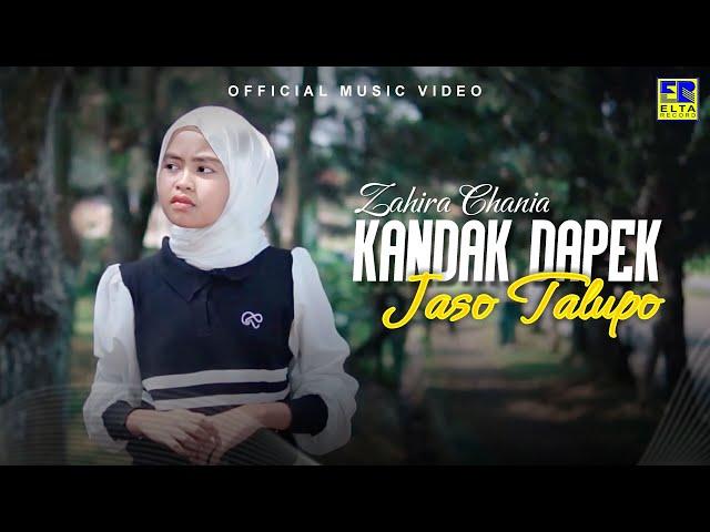 Zahira Chania - Kandak Dapek Jaso Talupo (Official Music Video)