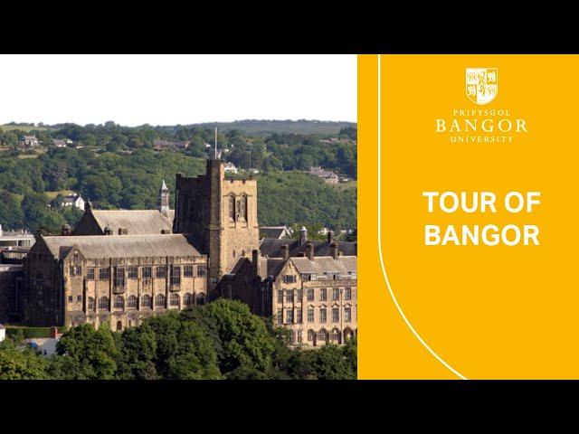 Tour of Bangor