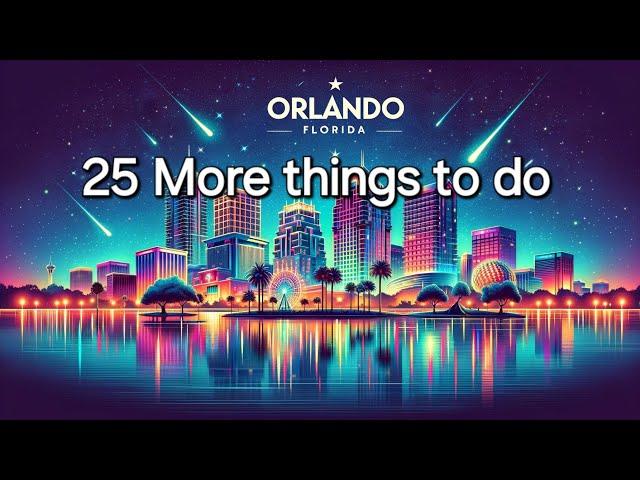 25 Cheap things to do in Orlando Florida Today