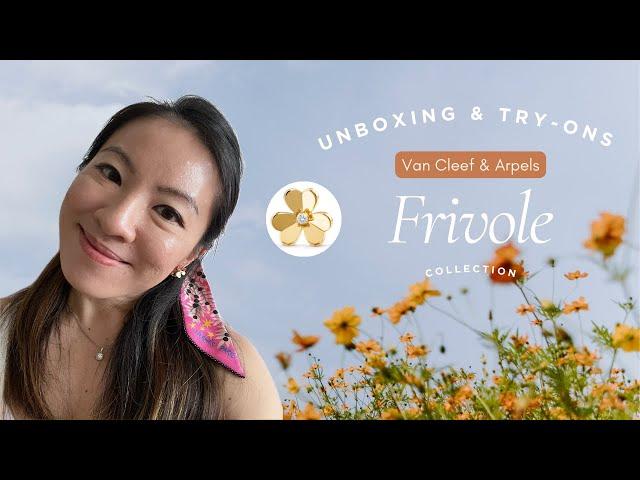 Van Cleef & Arpels - Frivole Collection - Unboxing & What I Tried On