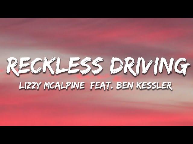 Lizzy McAlpine - reckless driving (Lyrics) feat. Ben Kessler