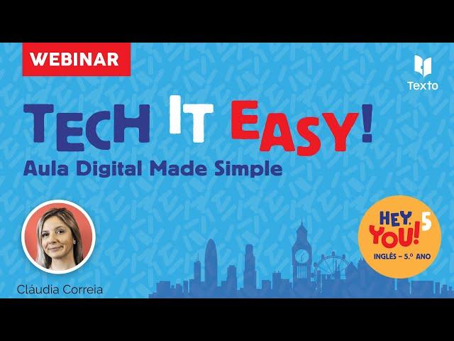 Tech it Easy! - Aula Digital Made Simple