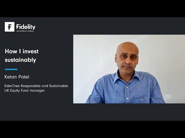 Ketan Patel: How I invest sustainably