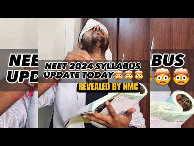 NEET 2024 Syllabus update: Today Biggest change|Revealed by NMC #neet2024 #neetexam