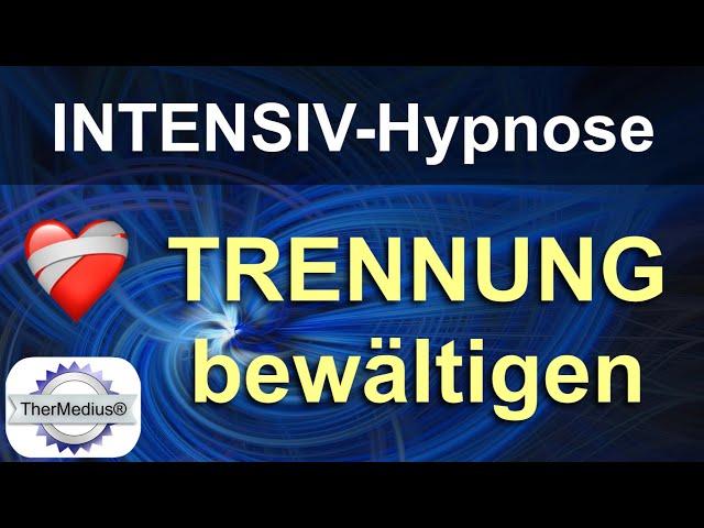 Intensiv-Hypnose "Trennung bewältigen"