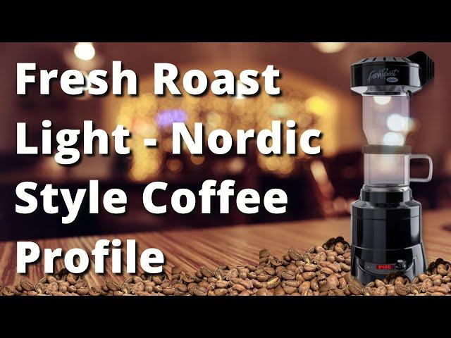 Fresh Roast Light - Nordic Style Coffee Roasting Profile Using Artisan