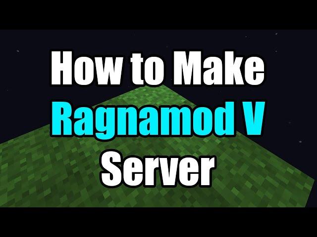 How To Make Ragnamod V Server