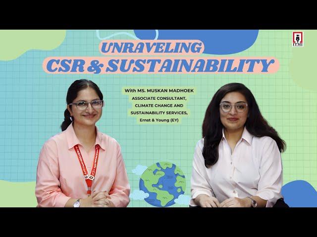 Relevance of CSR and Sustainability | Community-centric development| trends and opportunities| ITMI