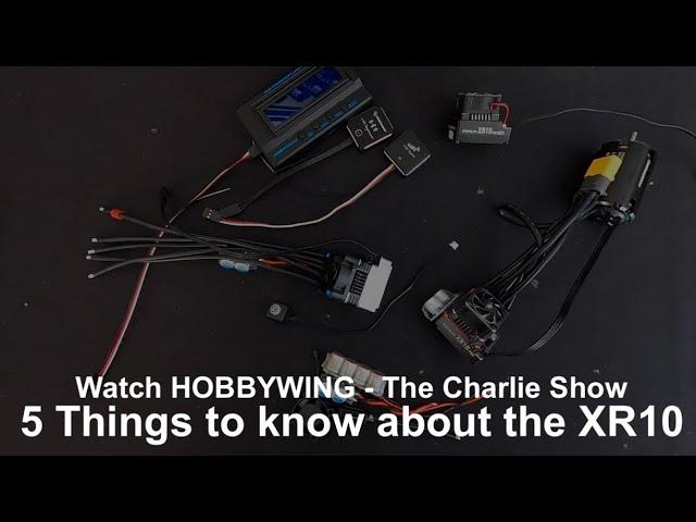 The Charlie Show /// Episode 193 /// 5 Things about the XR10