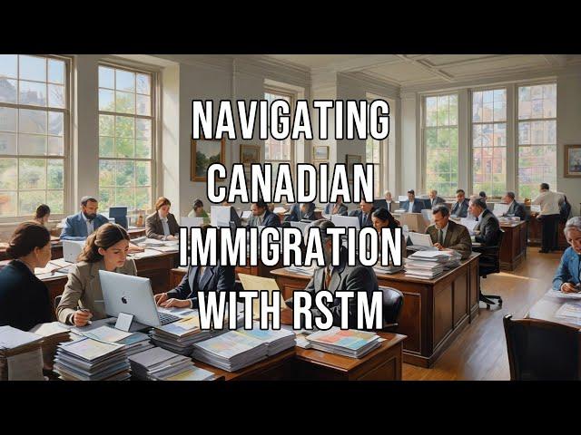 Turn Your Canadian Dreams into Reality with RSTM Immigration | Trusted Immigration Consultants