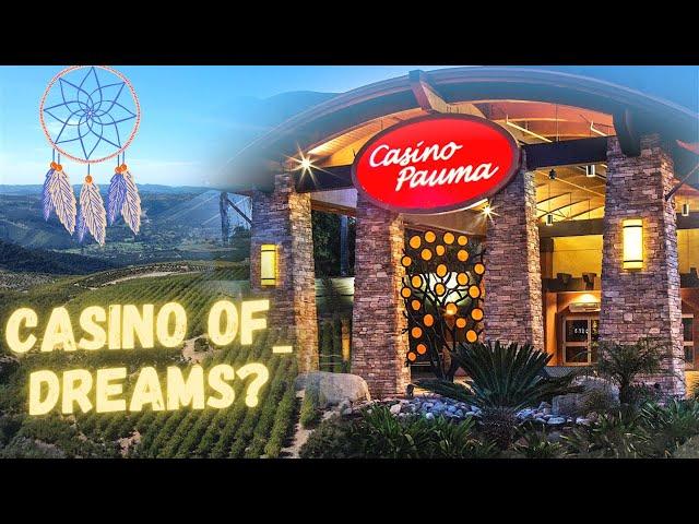 Casino Pauma: A Dream Come True - History and Experience - 4K