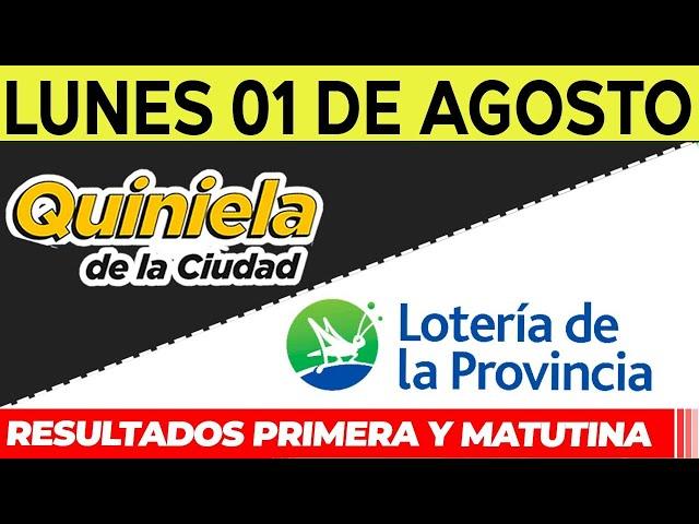 Quinielas Primera y matutina de La Ciudad y Buenos Aires, Lunes 1 de Agosto