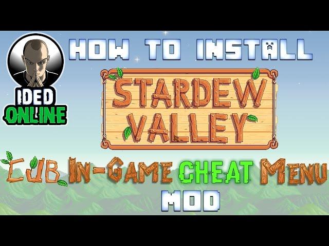 How to install Stardew Valley In-game Cheats Menu Mod 1.9 Update (Install SMAPI Mod Tutorial)