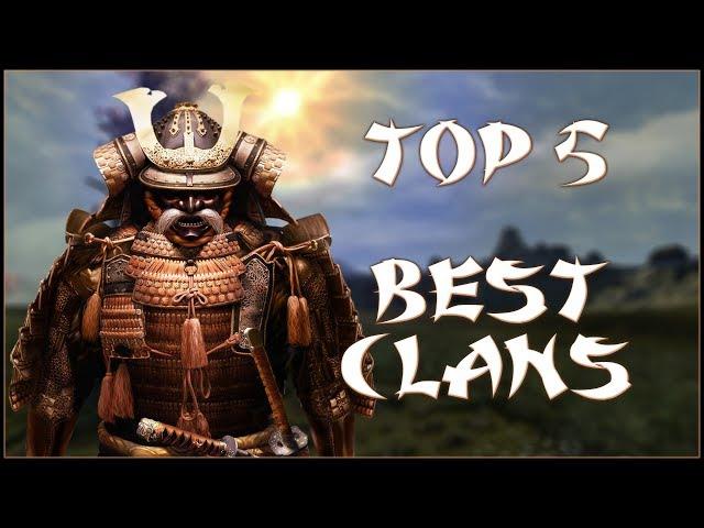 TOP 5 BEST CLANS - Total War: Shogun 2!