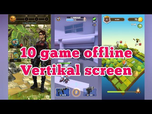 10 game offline android dengan layar tegak/vertikal