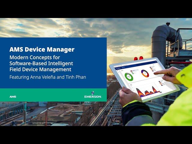 AMS Device Manager: Modern Concepts for Software Based Intelligent Field Device Management