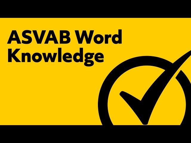 ASVAB Word Knowledge Study Guide